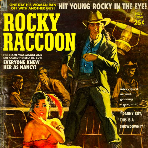 Rocky Raccoon Rocky Raccoon